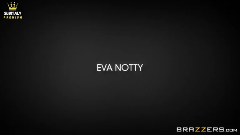 Premium Eva Notty – La moglie latina vuole il cazzo a tutti i costi Sub ita